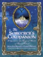 The Sorcerer's Companion : A Guide to the Magical World of Harry Potter
