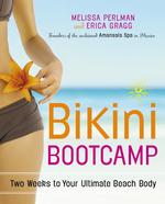 Bikini Bootcamp : Two weeks to Your Ultimate Beach Body （1ST）