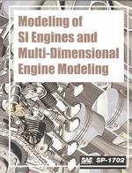 Modeling of Si Engines and Multi-Dimentional Engine Modeling