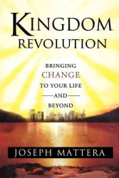 Kingdom Revolution : Bringing Change to Your Life and Beyond