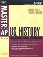 Master the Ap U.S. History Test 2003 : Teacher-Tested Strategies and Techniques for Scoring High (Master the Ap Us History Test)
