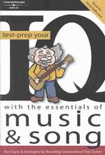 Test-Prep Your IQ with the Essentials of Music & Song