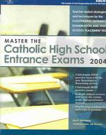 Master the Catholic High School Entrance Exams 2004 (Master the Catholic High School Entrance Exams) （10 Revised）