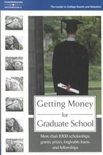 Getting Money for Graduate School (Getting Money for Graduate School)