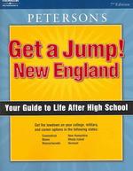 Get a Jump! New England : Your Guide to Life after High School （7TH）