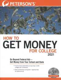Financial Aid Guidance Set 2021 (2-Volume Set) : How to Get Money for College, 2021 / Scholarships, Grants & Prizes 2021 (Peterson's Financial Aid Gui （PCK）