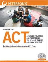 Master the Act : Advanced Strategies and Practice for the Reading, Science, and Essay Sections (Peterson's Master the Act: Advanced Strategies and Pra