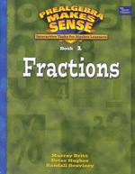Fractions (Prealgebra Makes Sense Series, Book 1) （Student）