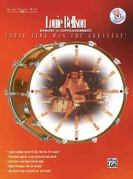 Louie Bellson : Honors 12 Super-Drummers, Their Time Was the Greatest! (In the Studio with Series) （PAP/COM）