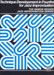 Technique Development in Fourths for Jazz Improvisation (Ramon Ricker Jazz Improvisation Series)