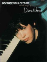 Because You Loved Me and the Songs of Diane Warren 〈3〉