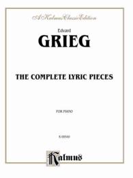 Grieg Complete Lyric Pieces : For Piano