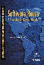 Software Reuse : A Standards-Based Guide (Software Engineering Standards Series)