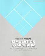 Proceedings 35th Annual Simulation Symposium : Ss 2002 San Diego, California 14-18 April 2002 (Simulation Symposium//record of Proceedings)
