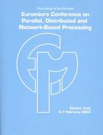 Euromicro Conference on Parallel, Distributed and Network-based Processing (Euro-PDP 2003)