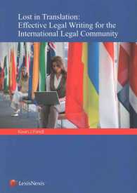 Lost in Translation : Effective Legal Writing for the International Legal Community