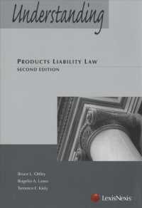 Understanding Products Liability Law (Understanding) （2ND）