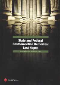 State and Federal Postconviction Remedies : Last Hopes