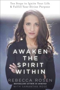 Awaken the Spirit within : 10 Steps to Ignite Your Life and Fulfill Your Divine Purpose