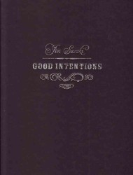 Good Intentions