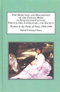 The Depiction and Description of the Female Body in Nineteenth-Century French Art, Literature, and Society : Women in the Parks of Paris, 1848-1900