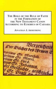 The Role of the Rule of Faith in the Formation of the New Testament Canon According to Eusebius of Caesarea