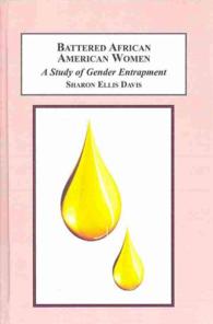 Battered African American Women : A Study of Gender Entrapment