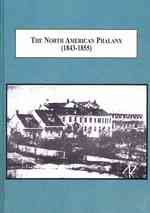 The North American Phalanx (1843-1855) : A Nineteenth-century Utopian Community