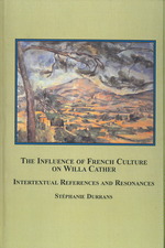 The Influence of French Culture on Willa Cather : Intertextual References and Resonances （Anniversary）