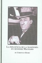 La Influencia De La Masoneria En Antonio Machado