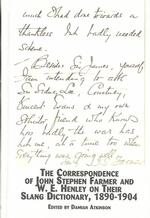 The Correspondence of John Stephen Farmer and W.E. Henley on Their Slang Dictionary 1890-1904 (Studies in Linguistics & Semiotics)