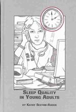 Sleep Quality in Young Adults (Mellen Studies in Psychology, 8)
