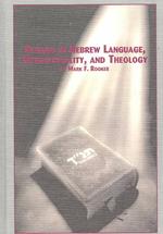 Studies in Hebrew Language, Intertextuality, and Theology (Text & Studies in Religion)