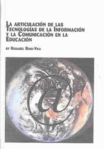 Articulacion De Las Technologies De La Informacion y La Comunicacion En La Educacion (Spanish Studies S.)