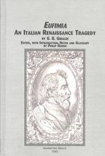 Eufimia : An Italian Renaissance Tragedy (Mediaeval/renaissance Studies)