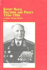 Soviet Naval Doctrine and Policy 1956-1986 (Studies in Russian History, 8) 〈1〉