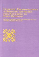ロマン派美学における言語の変容：コールリッジからディキンソンまで<br>Linguistic Transformations in Romantic Aesthetics from Coleridge to Emily Dickinson (Studies in Comparative Literature)
