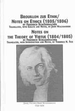 Brouillon Zur Ethik/Notes on Ethics (1805/1806) (Schleiermacher Studies & Translations S.)