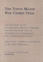 The Tokyo Major War Crimes Trial : The Transcripts of the Court Proceedings of the International Military Tribunal for the Far East : Summations by th 〈86〉