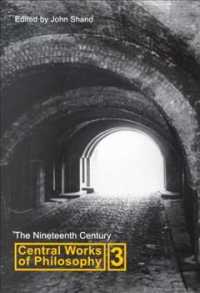 Central Works of Philosophy : The Nineteenth Century (Central Works of Philosophy) 〈3〉