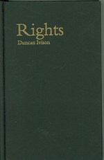 Rights (Central Problems of Philosophy)