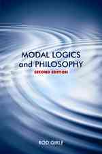 Modal Logics and Philosophy （2ND）