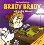 Brady Brady and the Big Mistake (Brady Brady)