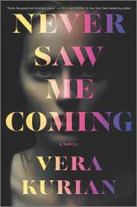 Never Saw Me Coming -- Hardback