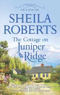 The Cottage on Juniper Ridge (Life in Icicle Falls)