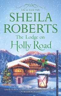The Lodge on Holly Road (Life in Icicle Falls)