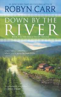 Down by the River (Grace Valley Trilogy) （Reprint）