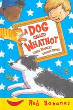A Dog Called Whatnot (Bananas) （1ST）
