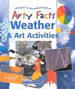 Weather & Art Activities (Arty Facts (Paperback))