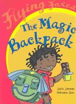 The Magic Backpack (Flying Foxes)